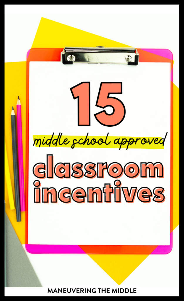 Student rewards don't have to be expensive or complicated! Incentives for middle school students just have to be fun and consistent. | maneuveringthemiddle.com