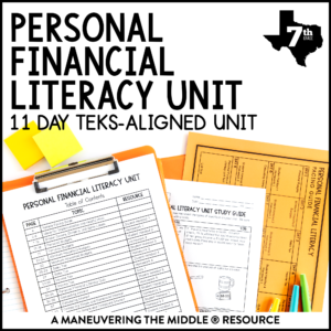 Personal Financial Literacy Unit 7th Grade TEKS includes budgets, household budgets, sales & income tax, simple & compound interest, & net worth. | maneuveringthemiddle.com